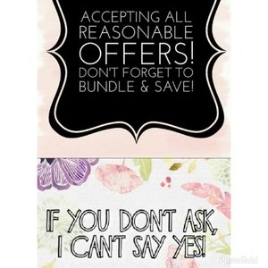 Make me a reasonable offer!!!